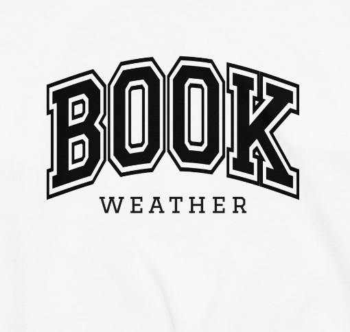 Book lover garment-dyed sweatshirt — 'BOOK / WEATHER' in big collegiate varsity block letters. A great book-lover gift.