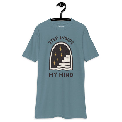 " Step Inside My Mind " Men’s premium heavyweight tee